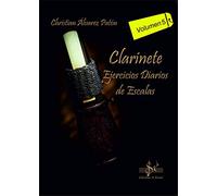 CLARINETE EJERCICIOS DIARIOS DE ESCALAS: VOLUMEN 5