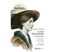 Clarissa Dalloway Y Su Invitada