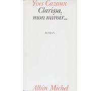Clarissa Mon Miroir (ebook)
