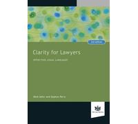 Clarity for Lawyers: Effective Legal Language
