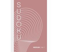 Clarity Hour Sudoku: Zen Collection, Medium Volume 1: 100 Puzzles to Reset Your Mind