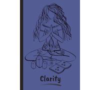 Clarity Lined Journal - 6x9 Ruled Writing Companion Featuring Inspirational Spiritual Artwork, Minimalist Meditation Aesthetic: Softcover Notebook for ... Sessions, Academic Study, Career Development