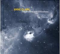 Clark,Anne - The Smallest Acts of Kindness (Premium) [Import]