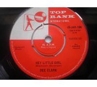 Clark, Dee Hey Little Girl 7" Top Rank JAR196 VG 1959