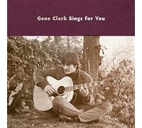 Clark Gene - Gene Clark Sings For You [Vinilo]