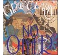 Clark, Gene - No Other