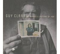 Clark,Guy - My Favorite Picture Of You