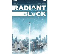 Clark, Joe - Radiant Black Volume 7: All-New All-Different (Massive-Verse)