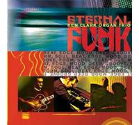 Clark,Ken-Organ Trio- - Eternal Funk