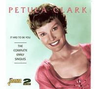 Clark,Petula - It Had To Be You: The Complete Early Singles