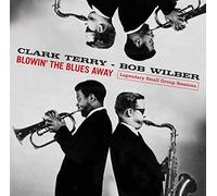 Clark Terry - Blowin' The Blues Away - Legendary Small Group Sessions