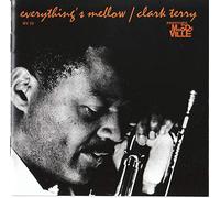 Clark Terry - Jazzplus: Everything's Mellow / Plays The Jazz Version Of All American