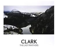 Clark - The Last Panthers [Vinilo]