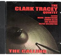 Clark Tracey Quintet - The Calling