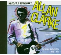 Clarke,Allan - Heroes & Survivors (Anthology)