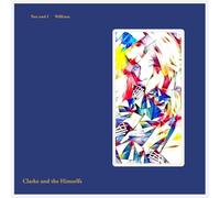 Clarke and the Himselfs - You And I / William [Vinilo]
