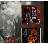 Clarke, Mick - Tell The Truth / No Compromise