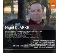 Clarke Nigel - Clarke, Nigel : Musique pour Orchestre Symphonique À Vent