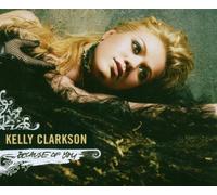 Clarkson,Kelly - Because of You