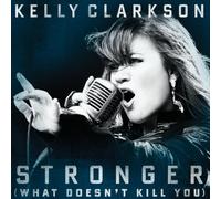 Clarkson,Kelly - Stronger (What Doesn't Kill You) [Import]