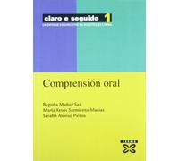 Claro e seguido 1. Comprensión oral: Un enfoque comunicativo na didáctica da lingua (MATERIAIS EDUCATIVOS)
