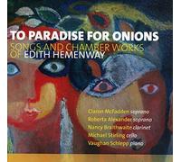 Claron McFadden; Roberta Alexander - Songs And Chamber Works Of Edith Hemenway