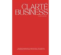 Clarté Business: Mon projet business est-il aligné avec Dieu ? 150 fiches pour entreprendre sans se perdre, mais avec grâce, courage et foi.