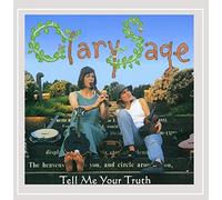 Clarysage - Tell Me Your Truth