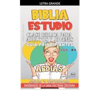 Clase Bíblica para Adultos y Jóvenes: Guía Principiantes - Abdías: 31 (Clase Bíblica Dominical Para Jóvenes Y Adultos)