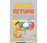 Clase Bíblica para Adultos y Jóvenes: Guía Principiantes: Esdras: 15 (Clase Bíblica Dominical Para Jóvenes Y Adultos)