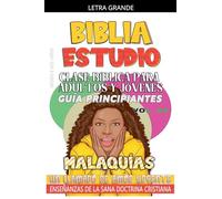 Clase Bíblica para Adultos y Jóvenes: Guía Principiantes - Malaquías: 39 (Clase Bíblica Dominical Para Jóvenes Y Adultos)