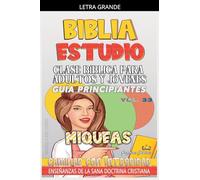 Clase Bíblica para Adultos y Jóvenes: Guía Principiantes - Miqueas: 33 (Clase Bíblica Dominical Para Jóvenes Y Adultos)