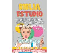 Clase Bíblica para Adultos y Jóvenes: Guía Principiantes: Nehemías: 16 (Clase Bíblica Dominical Para Jóvenes Y Adultos)