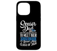 Clase de 2026 Senior Dad Men Funny Seniors 2026 Carcasa para iPhone 14 Pro Max