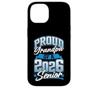 Clase de 2026 Senior Proud Grandpa Men Funny Seniors 2026 Carcasa para iPhone 14