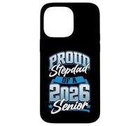 Clase de 2026 Senior Proud Stepdad Men Funny Seniors 2026 Carcasa para iPhone 14 Pro Max