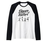 Clase de Profesor de Baile de Ballet Enseñar a Bailarina Camiseta Manga Raglan