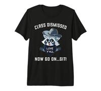 Clase descartada Ahora Go On Git Raccoon Funny Last Day Teacher Camiseta Premium