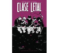 CLASE LETAL 2. LOS NIÑOS DEL AGUJERO NEGRO