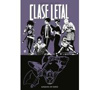 Clase Letal 9. Máquina De Hueso