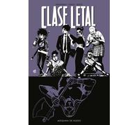 Clase Letal 9. Máquina De Hueso