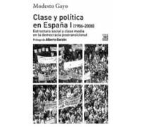 Clase Y Politica En España I (1986-2008)