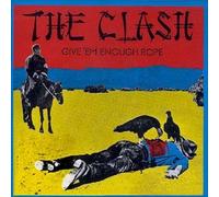 CLASH? - Give'Em Enough Rope