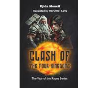 Clash of the Four Kingdoms: 1 (The War of the Races Series)