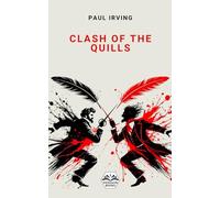 Clash of the Quills - A Literary Dystopian Thriller: Twenty legendary authors. One ruthless tournament. Only their words can save them.