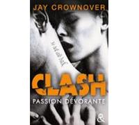 Clash T3 : Passion Dévorante (ebook)