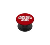 Clásico Hacer Tarjetas Rojas Grandes Otra Vez - Red Card Soccer Meme PopSockets PopGrip Adhesivo