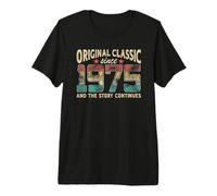 Clásico Original Nacido en 1975 y la Historia continúa cumpleaños Camiseta Premium