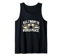 Clásico Vintage All I Want Is World Peace Motivational Love Camiseta sin Mangas