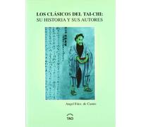 Clasicos Del Tai-Chi, Los - Su Historia Y Sus Autores - (SIN COLECCION)